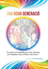Title: Una Nova Generacio, Author: Carmen Capdet
