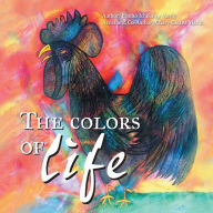 Title: The colors of life, Author: Chary Castro-Marín