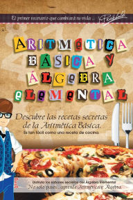 Title: ARITMÉTICA BÁSICA Y ÁLGEBRA ELEMENTAL, Author: Luis Ocádiz López