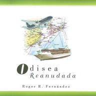 Title: Odisea reanudada, Author: Roger R. Fernandez