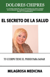 Title: El Secreto De La Salud, Author: Dolores Chipres