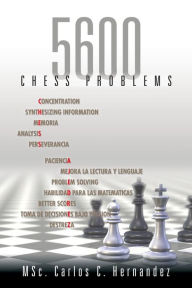 Title: 5600 Chess Problems, Author: Carlos Hernandez