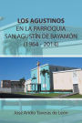 Los Agustinos En La Parroquia San Agustin de Bayamon 1964 - 2014: (1919 - 1969)