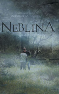 Title: Neblina, Author: Rafael Valdovinos Ceja