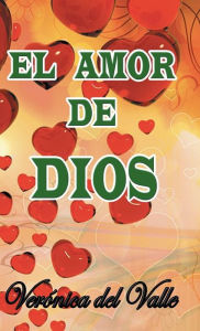 Title: El amor de Dios, Author: Verïnica del Valle