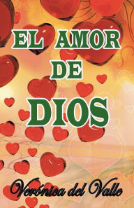Title: El amor de Dios, Author: Verïnica del Valle