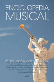 Title: Enciclopedia musical, Author: Dr. Adalberto García de Mendoza