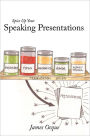 Spice Up Your Speaking Presentations