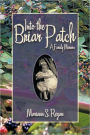 Into The Briar Patch