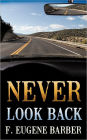 Never Look Back And Unauthorized Withdrawal