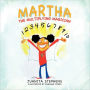 Martha The Multiplying Magician