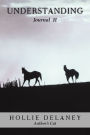 Understanding: Journal Ii (Author'S Cut)