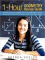 1-Hour Geometry Review Guide For The End-Of-Course, Sat, Act, And Asset Tests