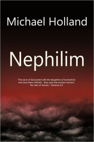 Title: Nephilim, Author: Michael Holland