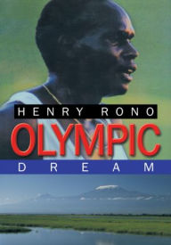 Title: Olympic Dream, Author: Henry Rono