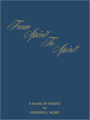 FROM SPIRIT TO SPIRIT: A BOOK OF POETRY