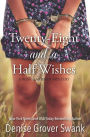 Twenty-Eight and a Half Wishes