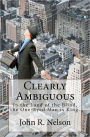 Clearly Ambiguous: In the land of the blind, the one-eyed man Is King