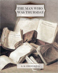 Title: The Man Who Was Thursday, Author: G. K. Chesterton