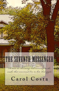 Title: The Seventh Messenger, Author: Anna Faktorovich