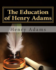 The Education of Henry Adams