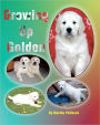 Growing Up Golden: Raising Golden Retrievers