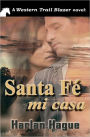 Santa Fe Mi Casa