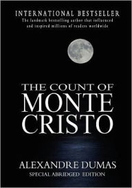 The Count Of Monte Cristo: Abridged