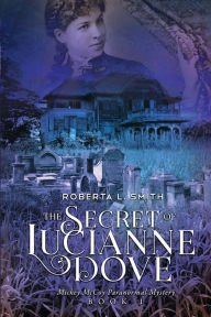 The Secret of Lucianne Dove