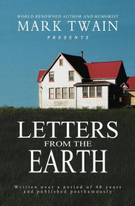 Title: Letters From The Earth, Author: Mark Twain