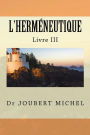 L'Hermeneutique: Source d'Interpretation Biblique
