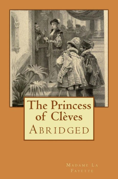 The Princess of Cleves: Abridged