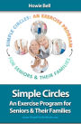 Simple Circles: An Exercise Program for Seniors and Their Families