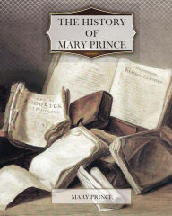Title: The History of Mary Prince, Author: Mary Prince