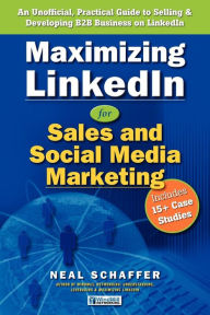 Maximizing Linkedin For Sales And Social Media Marketing