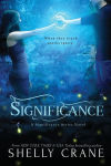 Alternative view 1 of Significance: A Significance Series Novel