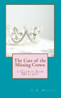 The Case of the Missing Crown: a Gloria Jean Mystery