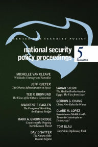 Title: National Security Policy Proceedings: Spring 2011, Author: Thomas Blau