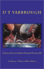 Science Fiction Short Stories Volume IX: 10 Science Fiction Short Stories