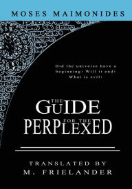 Title: The Guide For The Perplexed, Author: M Frielander