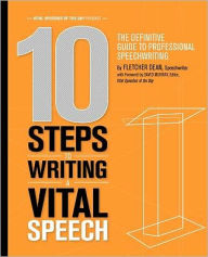 Title: 10 Steps to Writing a Vital Speech: The Definitive Guide to Professional Speechwriting, Author: David Murray
