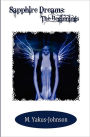 Sapphire Dreams: the Beginnings