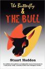 The Butterfly and the Bull