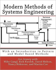 Modern Methods of Systems Engineering: With an Introduction to Pattern and Model Based Methods