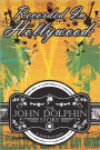 Recorded in Hollywood: the John Dolphin Story