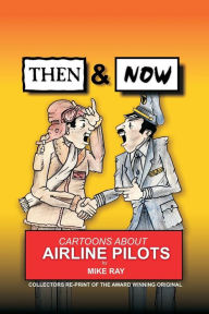 Then and Now: Cartoons about Airline Pilots