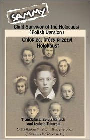 Sammy: Child Survivor of the Holocaust (Polish Version)