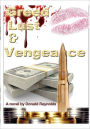 Greed, Lust and Vengeance