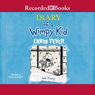 Cabin Fever (Diary of a Wimpy Kid Series #6)