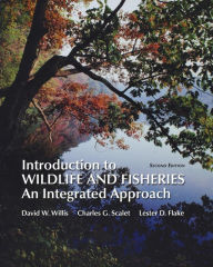 Title: Introduction to Wildlife and Fisheries (Paperback) / Edition 2, Author: David Willis